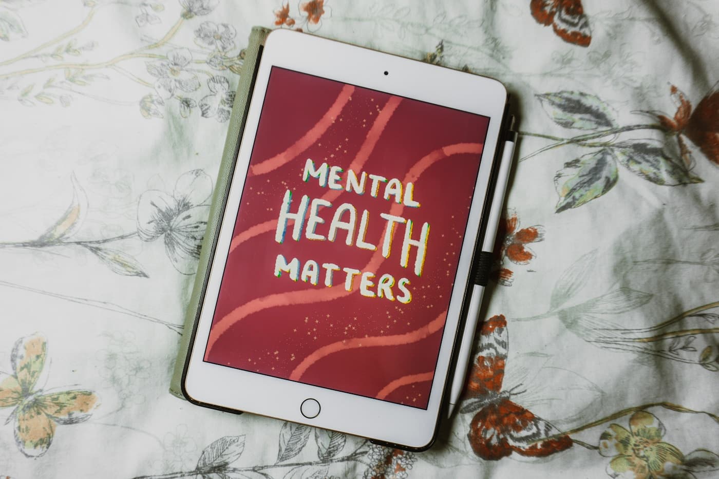 Mental health awareness message on a tablet